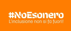 #noesonero - l'inclusione non si fa fuori!
